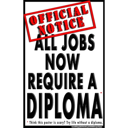 Youth Change Poster #128 Get a Diploma and Education Motivation Message Poster for Schools