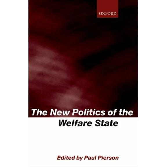 The New Politics of the Welfare State, (Hardcover)