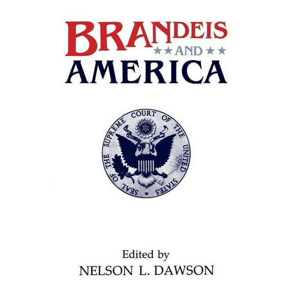 Brandeis and America (Paperback)