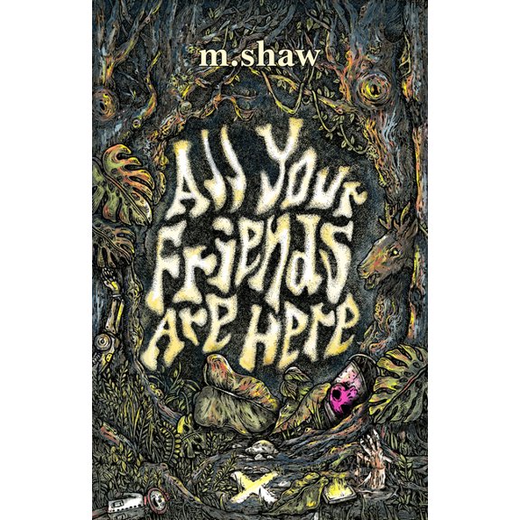 All Your Friends Are Here, (Paperback)