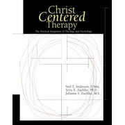 Christ-Centered Therapy: The Practical Integration of Theology and Psychology (Hardcover)