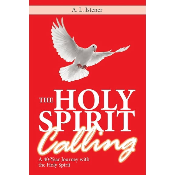 The Holy Spirit Calling (Paperback)