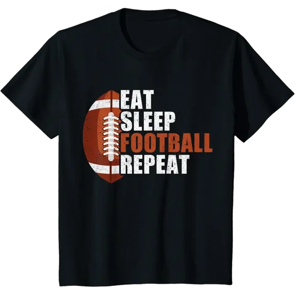 Eat Sleep Football Repeat Shirt Youth Kids Boys Girls Adults T-Shirt