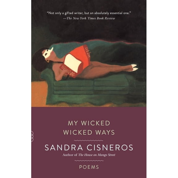 Vintage Contemporaries My Wicked Wicked Ways: Poems, (Paperback)
