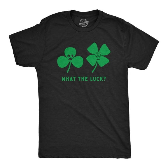 Mens Funny T Shirts What The Luck Sarcastic St Patricks Day Tee for Guys Graphic Tees