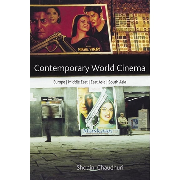 Contemporary World Cinema: Europe, the Middle East, East Asia and South Asia, (Paperback)