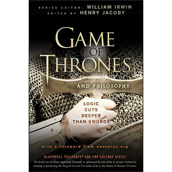 Blackwell Philosophy and Pop Culture: Game of Thrones and Philosophy (Paperback)