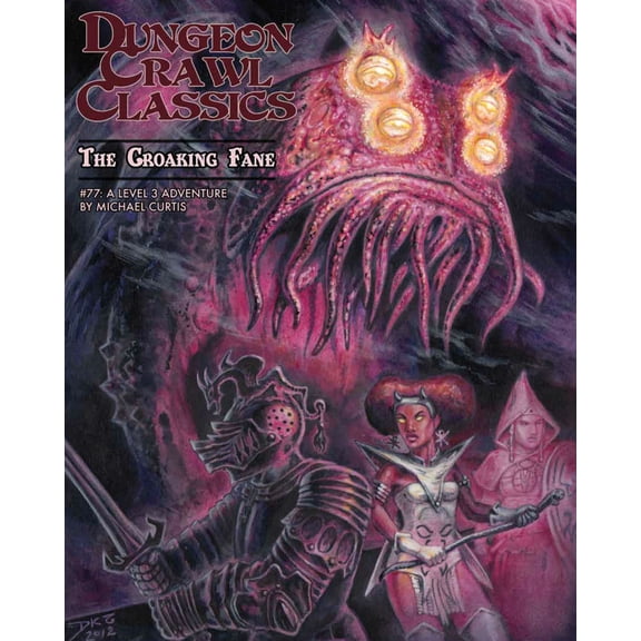 Pre-Owned Dungeon Crawl Classics #77: The Croaking Fane (Paperback) 099655324X 9780996553247