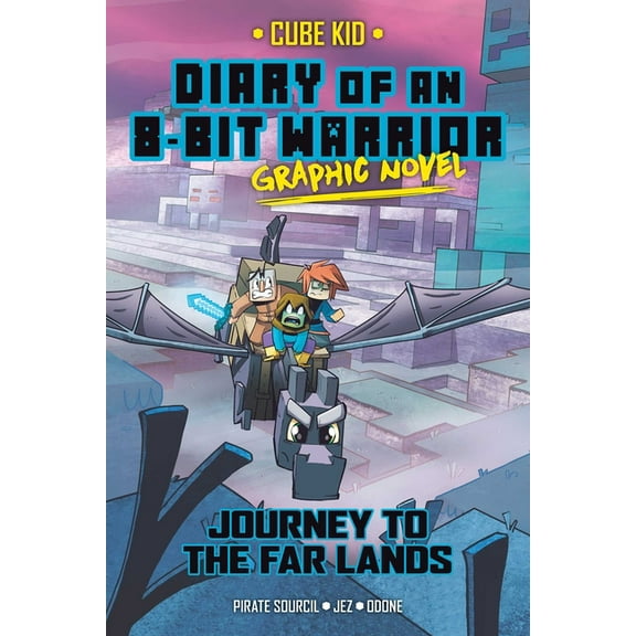Diary of an 8-Bit Warrior Graphic Novel Diary of an 8-Bit Warrior Graphic Novel: Journey to the Far Lands Volume 5, (Hardcover)
