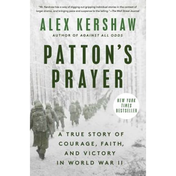 Pre-Owned Patton's Prayer: A True Story of Courage, Faith, and Victory in World War II (Paperback) 0593183789 9780593183786