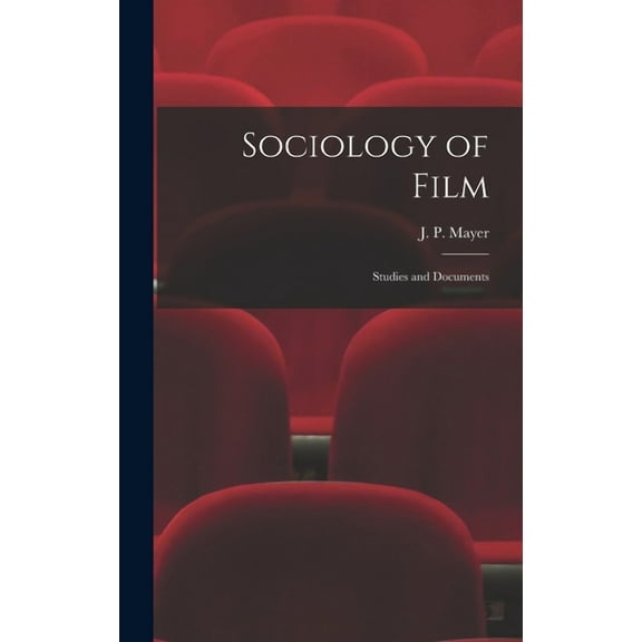 Sociology of Film : Studies and Documents (Hardcover)