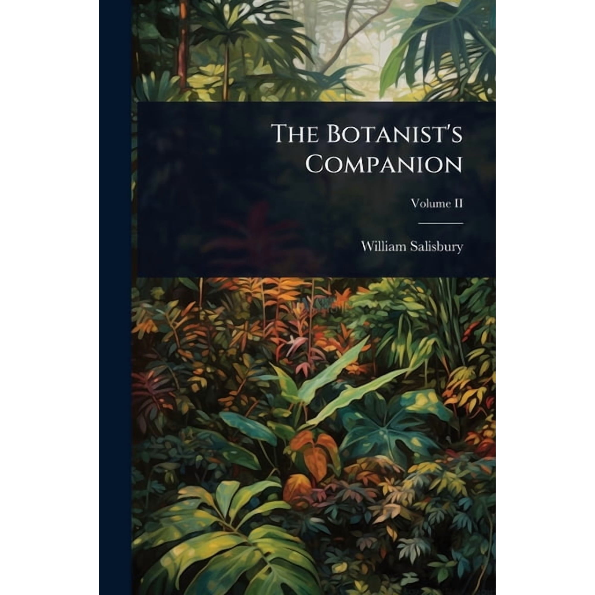 The Botanist s Companion (Paperback)