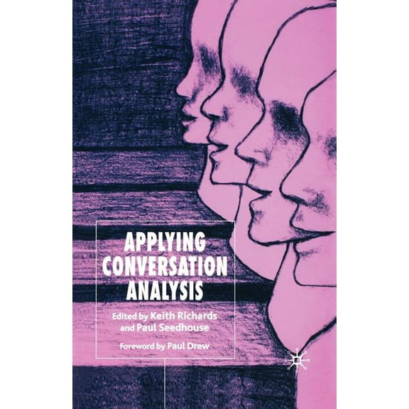 Applying Conversation Analysis, (Paperback)