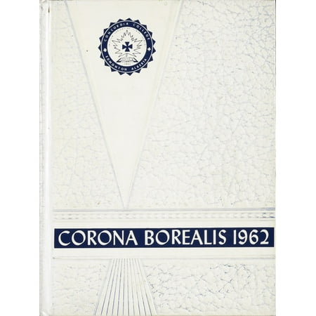 (Custom Reprint) Yearbook: 1962 Concordia College - Corona Borealis Yearbook (Edmonton, Alberta Canada)