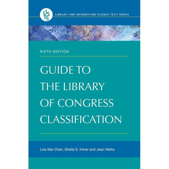 Library and Information Science Text Guide to the Library of Congress Classification, (Paperback)