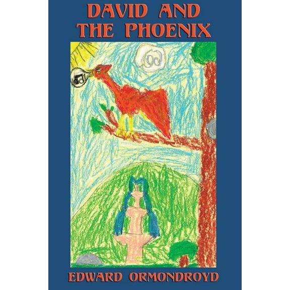 David and the Phoenix (Illustrated), (Paperback)