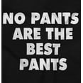thumbnail image 2 of No Pants Best Funny Lazy Humorous Men's Graphic T Shirt Tees Brisco Brands S, 2 of 6
