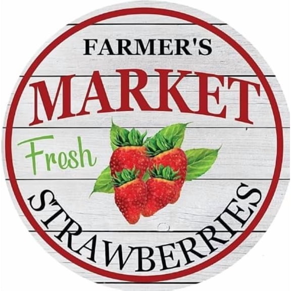 Rustic Farmhouse Round Metal Tin Sign Farmers Market Fresh Strawberries Sign Retro Kitchen Decor Wall Door Hanger Decor Sign Diameter 12 in, cloor11