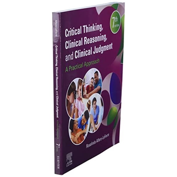 Pre-Owned Critical Thinking, Clinical Reasoning, and Clinical Judgment: A Practical Approach Paperback