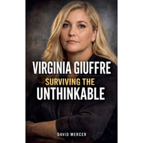 Virginia Giuffre Surviving the Unthinkable, (Paperback)