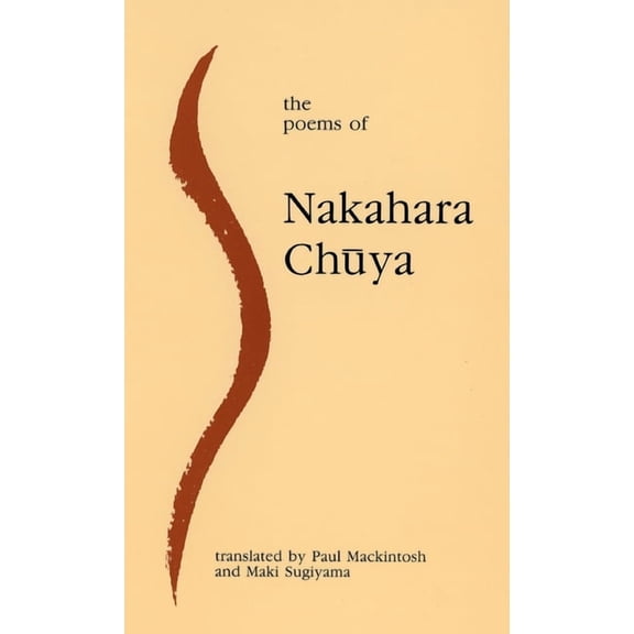 The Poems of Nakahara Chuya (Hardcover)