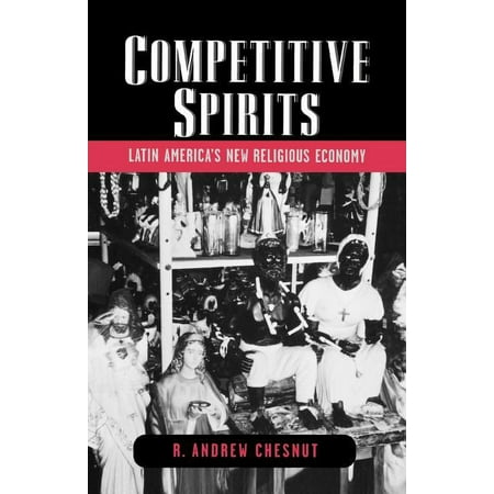 UPC: 9780195314861 | Competitive Spirits: Latin America s New Religious Economy (Paperback)