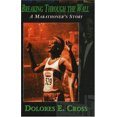 thumbnail image 2 of Breaking Through the Wall: A Marathoner's Story, 2 of 2