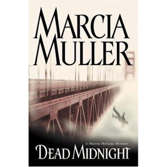 Pre-Owned Dead Midnight (Sharon McCone Mysteries) (Hardcover) 089296765X 9780892967650