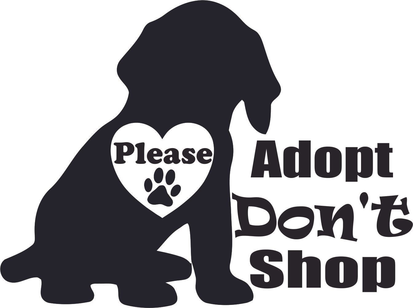 Please Adopt Dogs Adopt Dont Shop Customized Wall Decal - Custom Vinyl ...