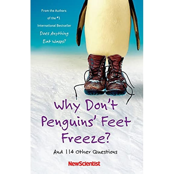 Pre-Owned Why Don't Penguins' Feet Freeze?: And 114 Other Questions, 9781416541462, 1416541462, Paperback,