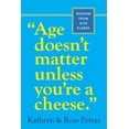 thumbnail image 3 of « L'âge N'a Pas d'Importance à Moins d'Être un Fromage. », 3 of 6