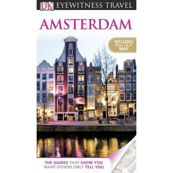 Pre-Owned DK Eyewitness Travel Guide: Amsterdam (Paperback) 0756694876 9780756694876