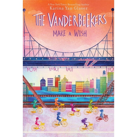 Vanderbeekers The Vanderbeekers Make a Wish, Book 5, (Paperback)