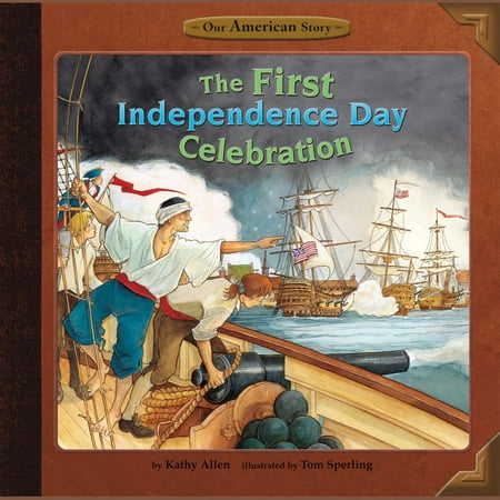 First Independence Day Celebration, The - (Best 4th Of July Celebrations In The Us)