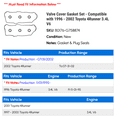 thumbnail image 2 of Valve Cover Gasket Set - Compatible with 1996 - 2002 Toyota 4Runner 3.4L V6 1997 1998 1999 2000 2001, 2 of 2