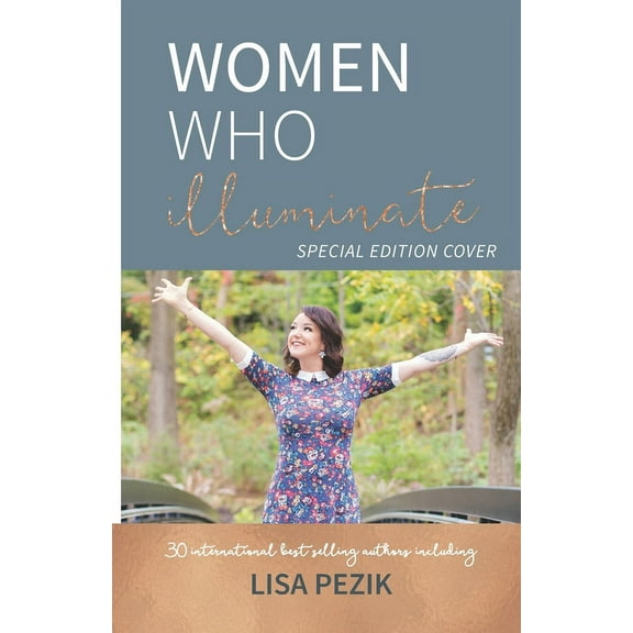 Women Who Illuminate- Lisa Pezik (Paperback)