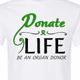 thumbnail image 4 of Inktastic Donate Life-be an Organ Donor T-Shirt, 4 of 5