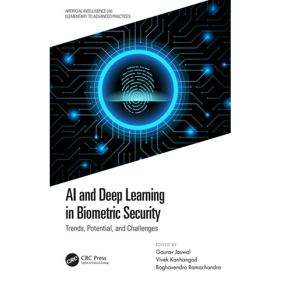 Artificial Intelligence (Ai): Elementary AI and Deep Learning in Biometric Security: Trends, Potential, and Challenges, (Paperback)