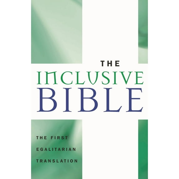 Inclusive Bible-OE: The First Egalitarian Translation, (Paperback)