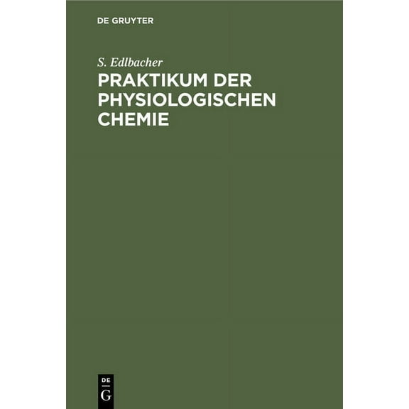 Praktikum der physiologischen Chemie, (Hardcover)