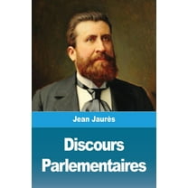 Discours Parlementaires, (Paperback)