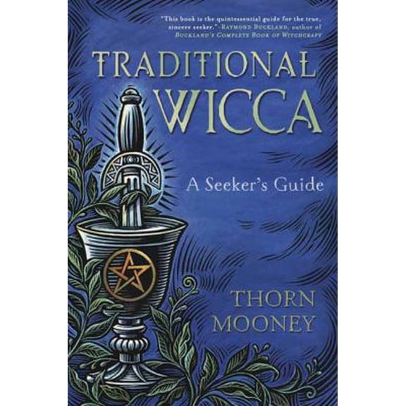 Pre-Owned Traditional Wicca: A Seeker's Guide (Paperback) 0738753599 9780738753591