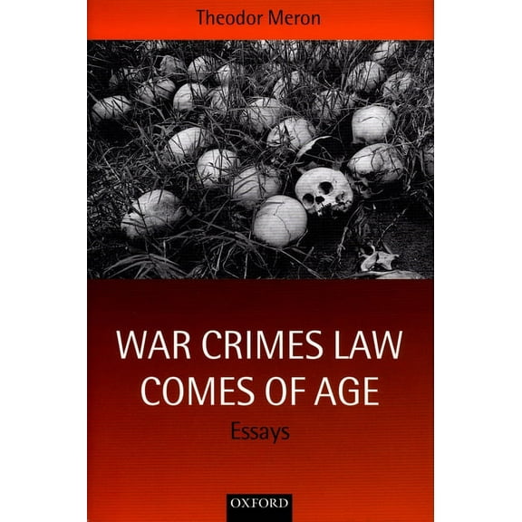 War Crimes Law Comes of Age: Essays, (Hardcover)