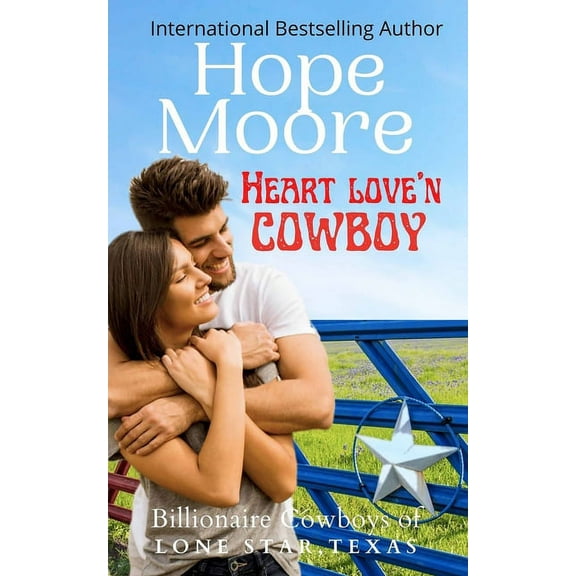 Billionaire Cowboys of Lone Star, Texas Heart Love'n Cowboy, Book 2, (Paperback)