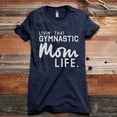 thumbnail image 2 of Thread Tank Livin' That Gymnastic Mom Life Women's Fashion Relaxed Crewneck T-Shirt Tee Heather Navy Large, 2 of 5