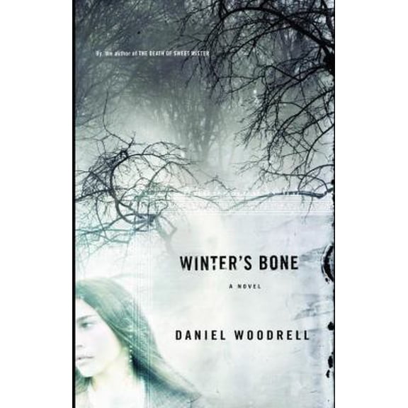Pre-Owned Winter's Bone (Hardcover) 031605755X 9780316057554