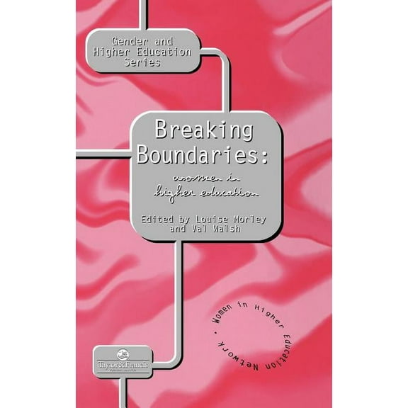 Breaking Boundaries: Women In Higher Education, (Hardcover)