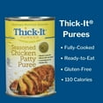 thumbnail image 2 of Thick-It Puree Seasoned Chicken Patty, Puree Consistency, Ready-to-Eat, 1 Ct, 2 of 3