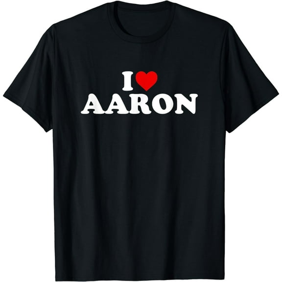 I Love Aaron - Heart T-Shirt