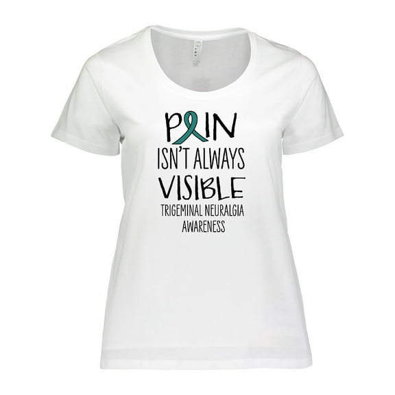 Inktastic Trigeminal Neuralgia Awareness Pain Isn't Always Visible Women's Plus Size T-Shirt